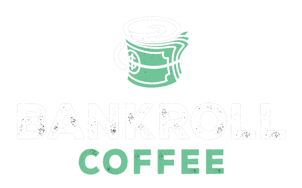 Bankroll Coffee